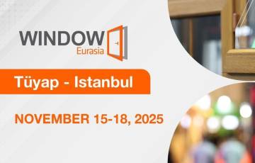 Eurasia Window Door Glass состоится в Стамбуле